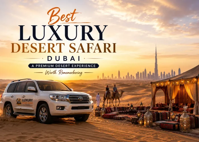 Best Luxury Desert Safari Dubai